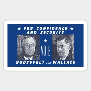 1940 Vote Roosevelt and Wallace Magnet